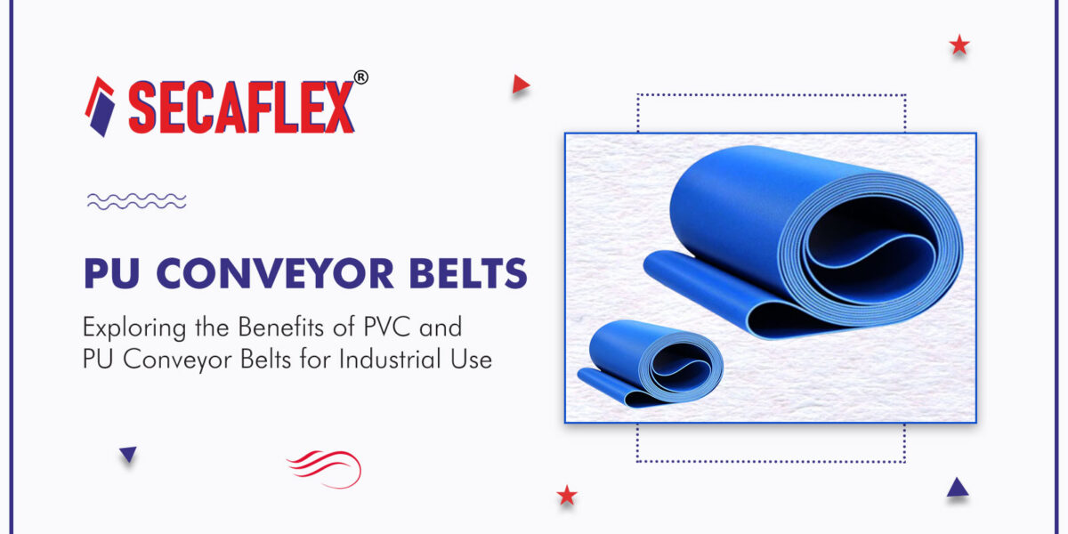 Exploring the Benefits of PVC and PU Conveyor Belts for Industrial Use