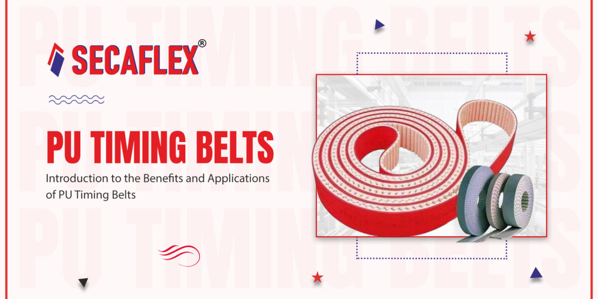 Introduction to the Benefits and Applications of PU Timing Belts