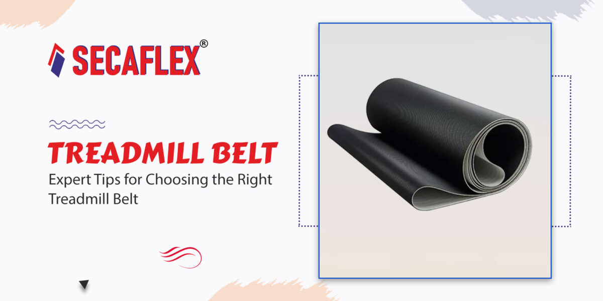 Expert Tips for Choosing the Right Treadmill Belt