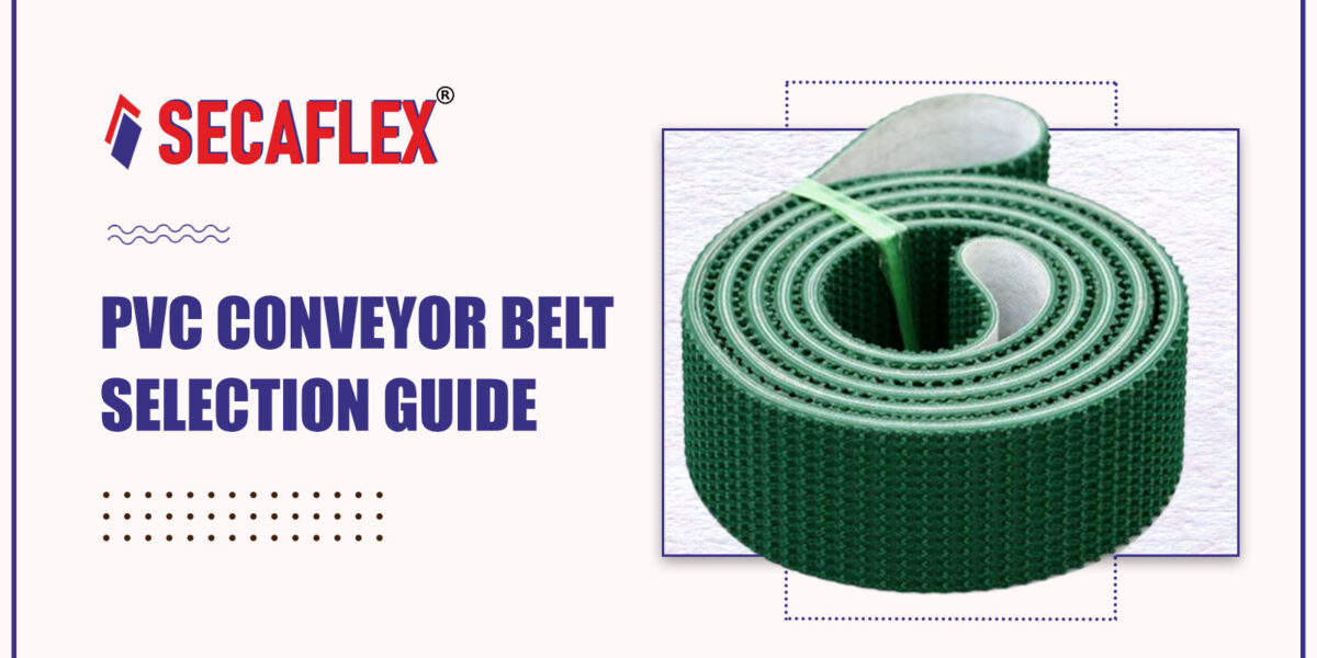 PVC Conveyor Belt Selection Guide