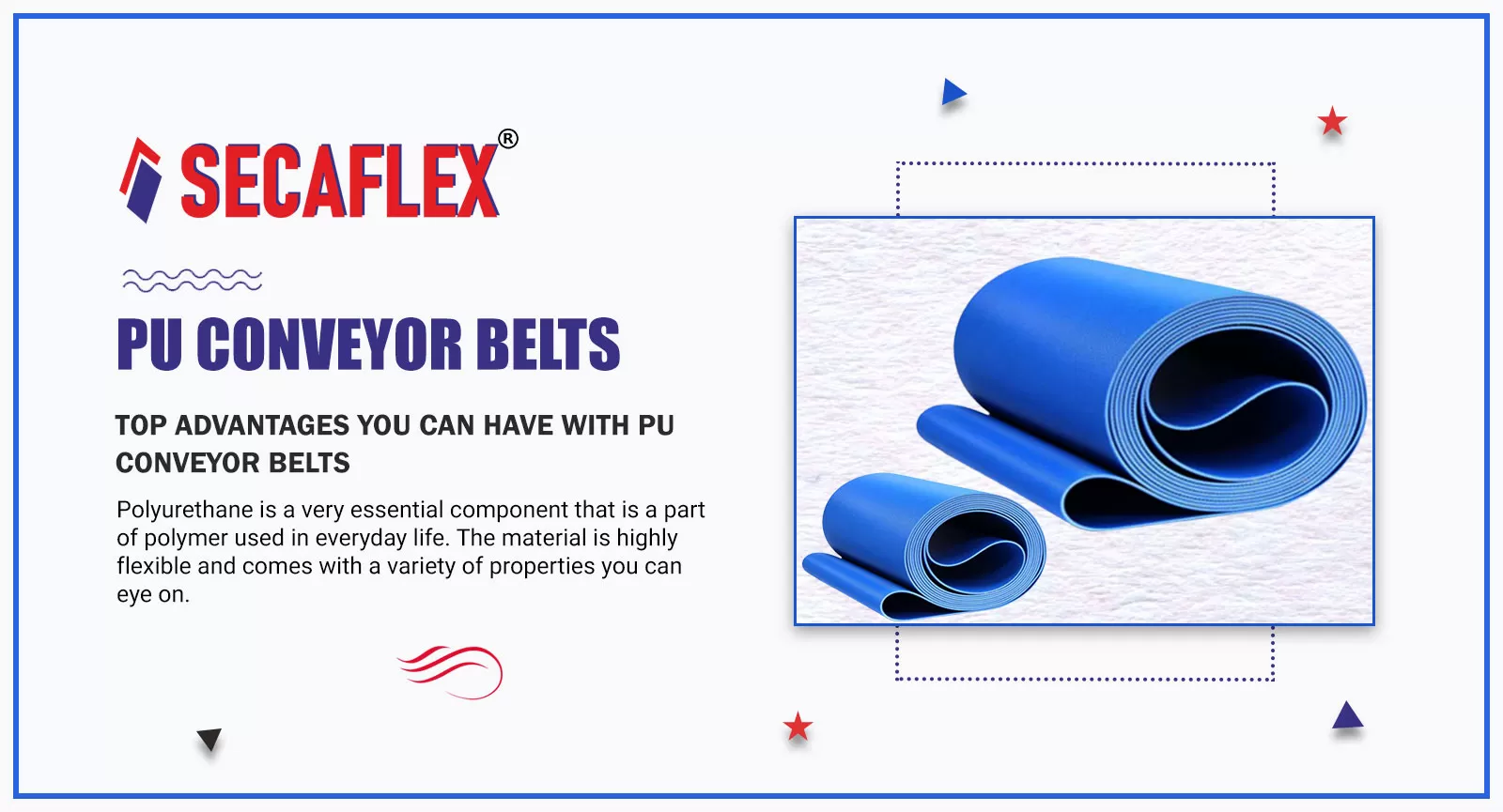 Top advantages you can have with PU Conveyor Belts