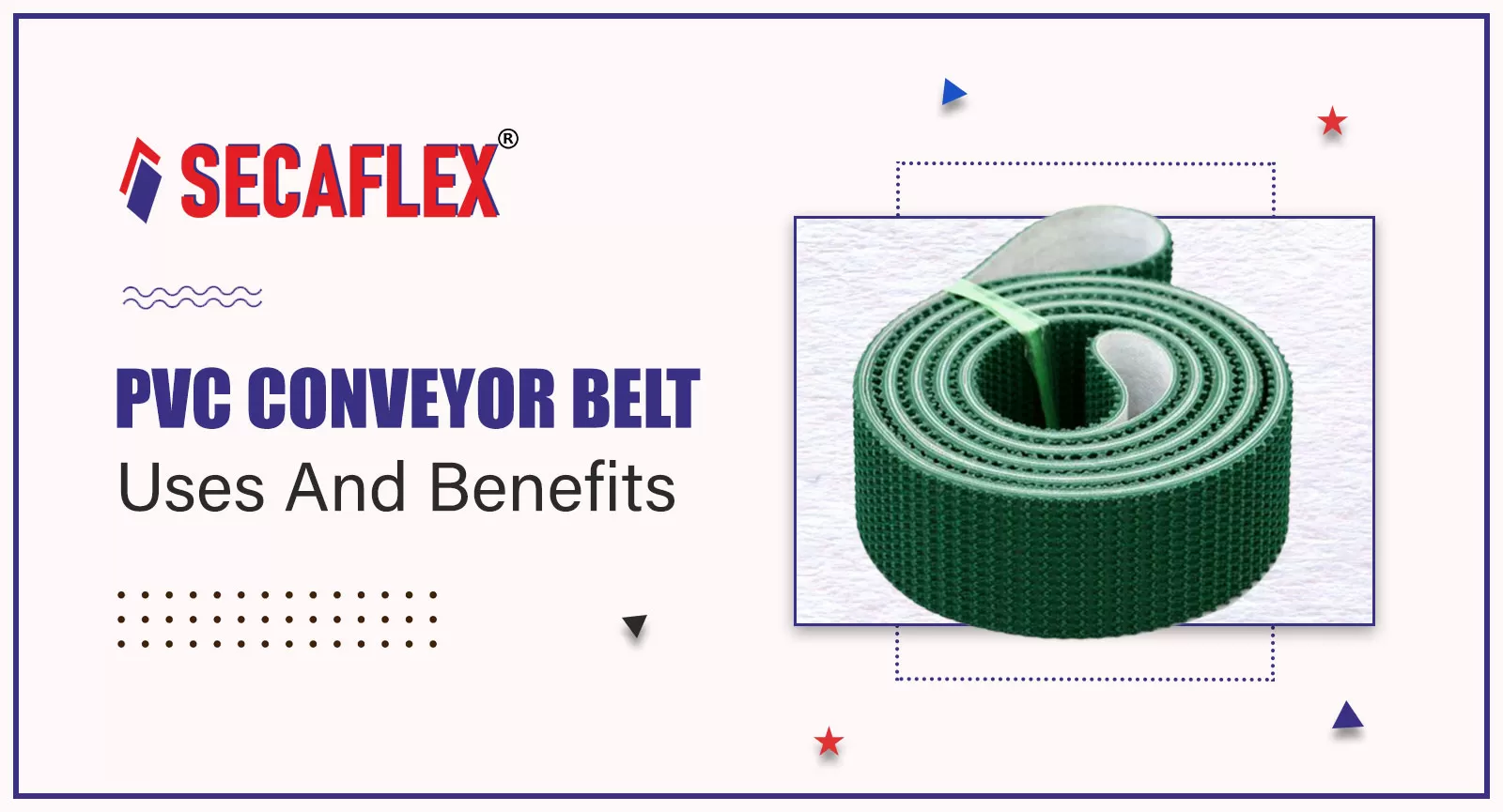 PVC Conveyor Belt – Uses And Benefits